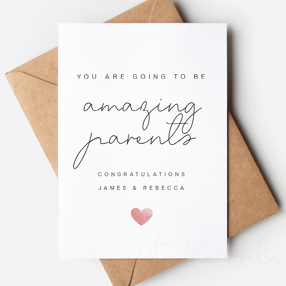 You Are Going To Be Amazing Parents Greeting Card