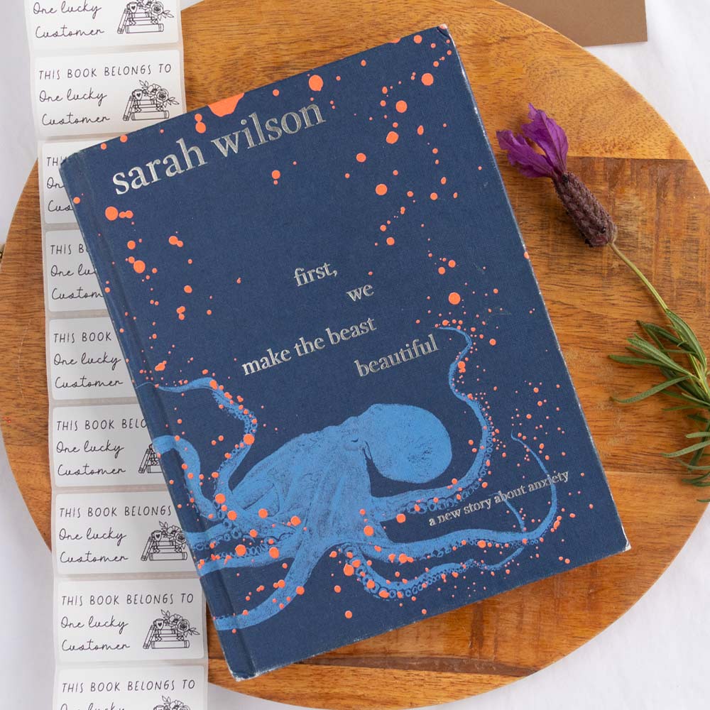 First, We Make the Beast Beautiful - Sarah Wilson | Pre-loved Giftable Book